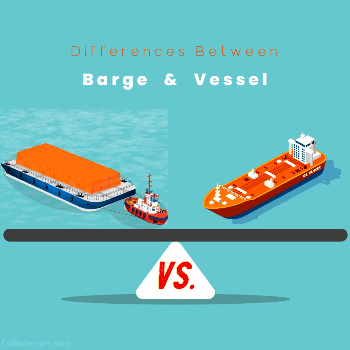Differences Between Barge vs Vessel