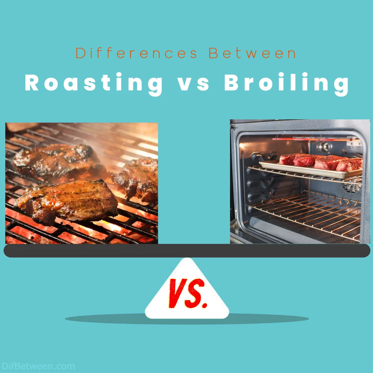 Differences Between Broiling and Roasting