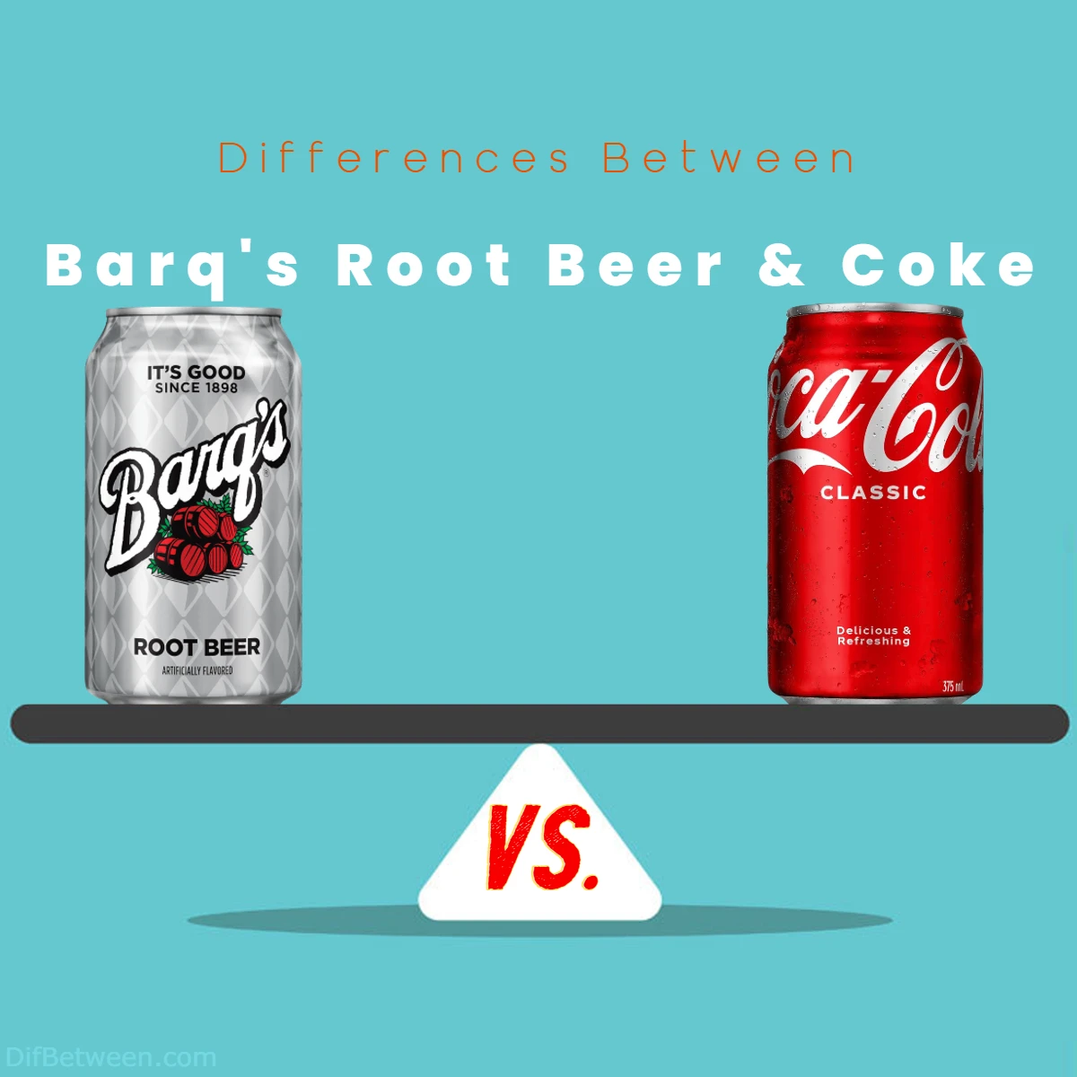 Differences Between Coke and Barqs Root Beer