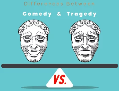 Differences Between Comedy vs Tragedy