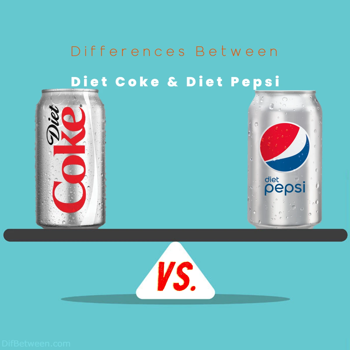 Differences Between Diet Pepsi and Diet Coke