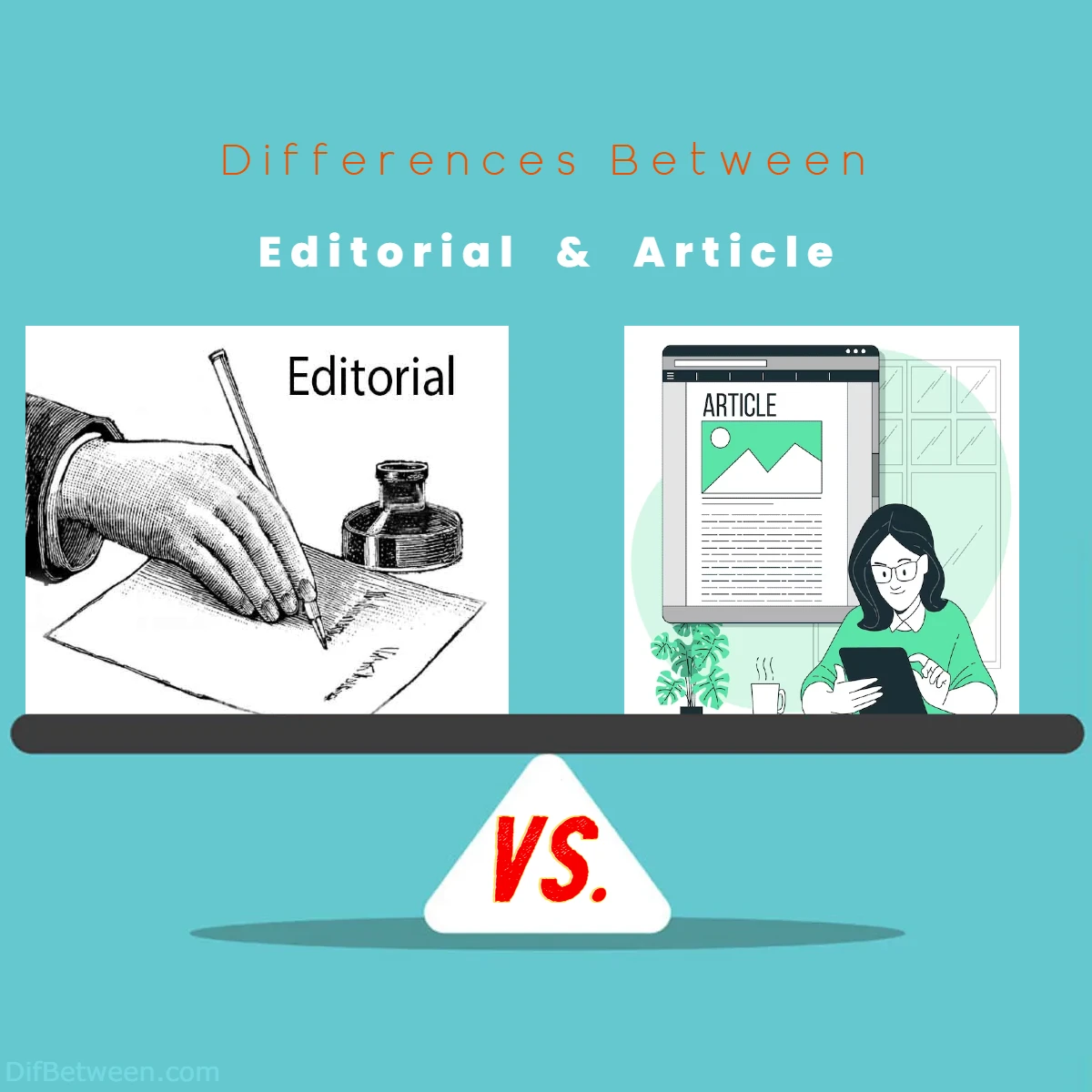 Differences Between Editorial vs Article