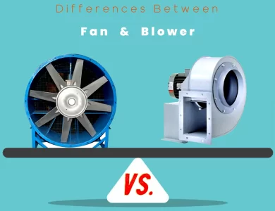 Differences Between Fan vs Blower