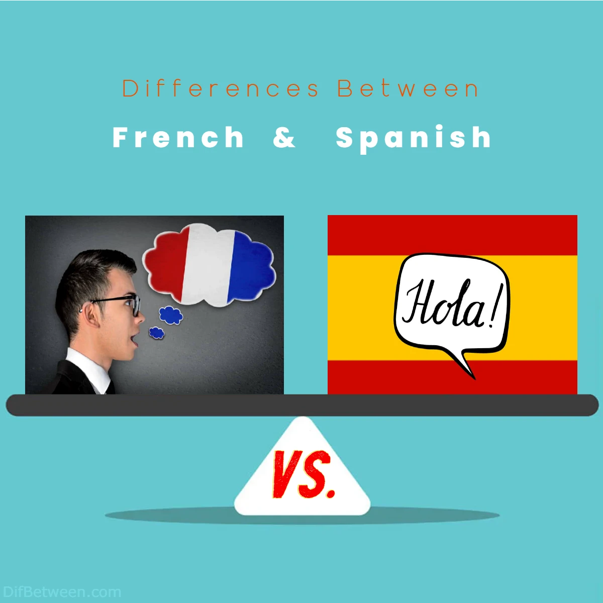 Differences Between French vs Spanish