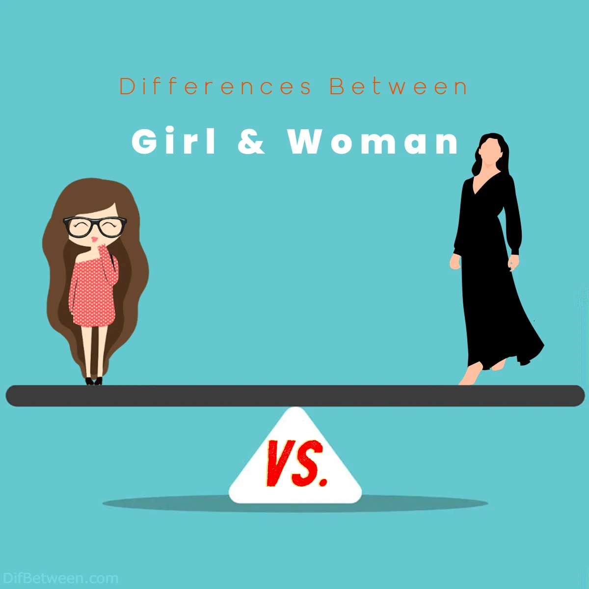 Differences Between Girl vs Woman