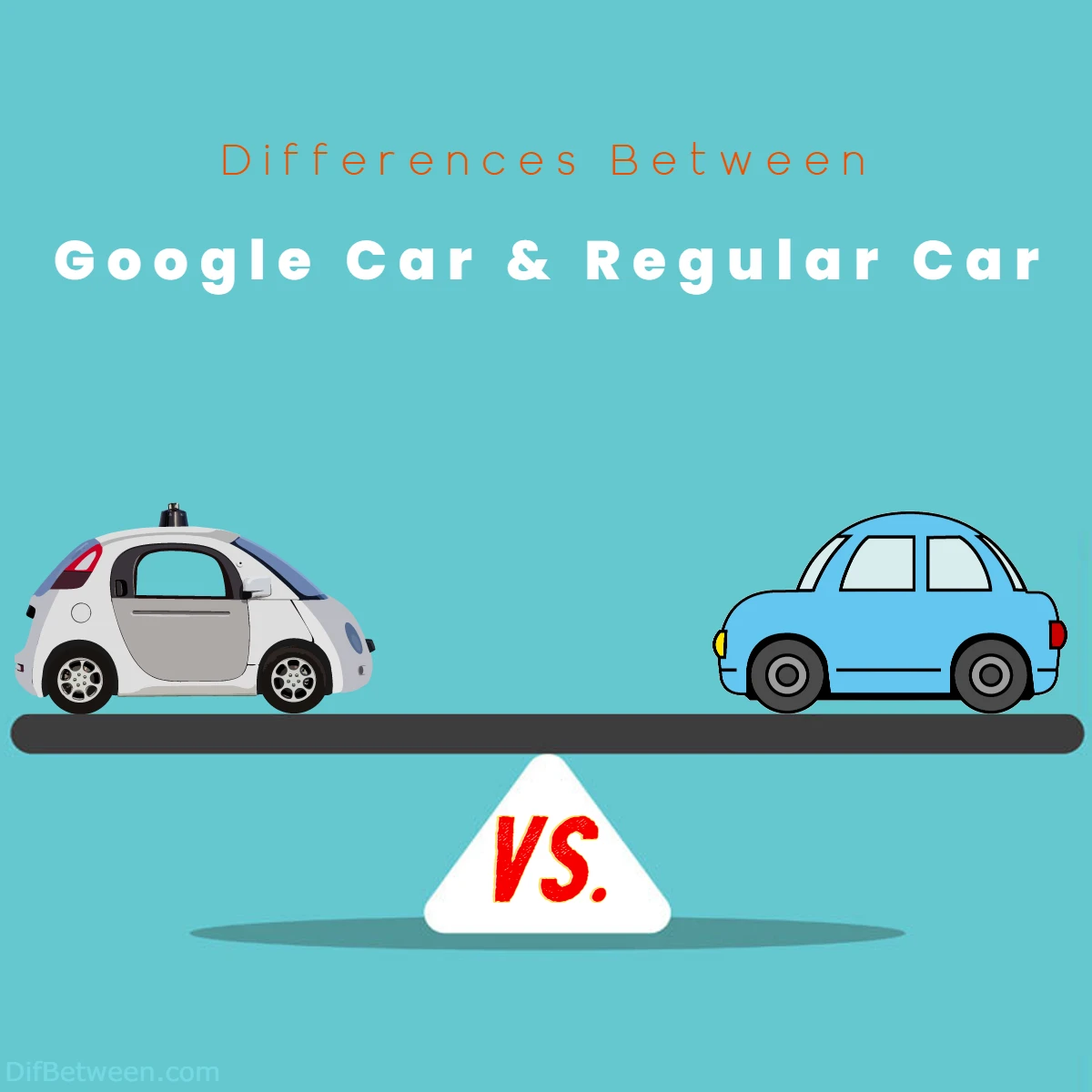 Differences Between Google Car and Regular Car