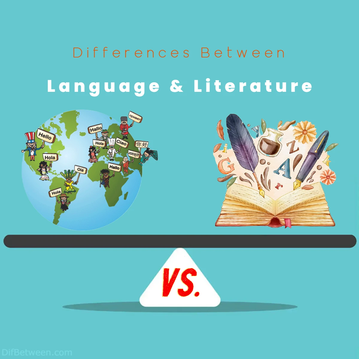 Differences Between Language vs Literature