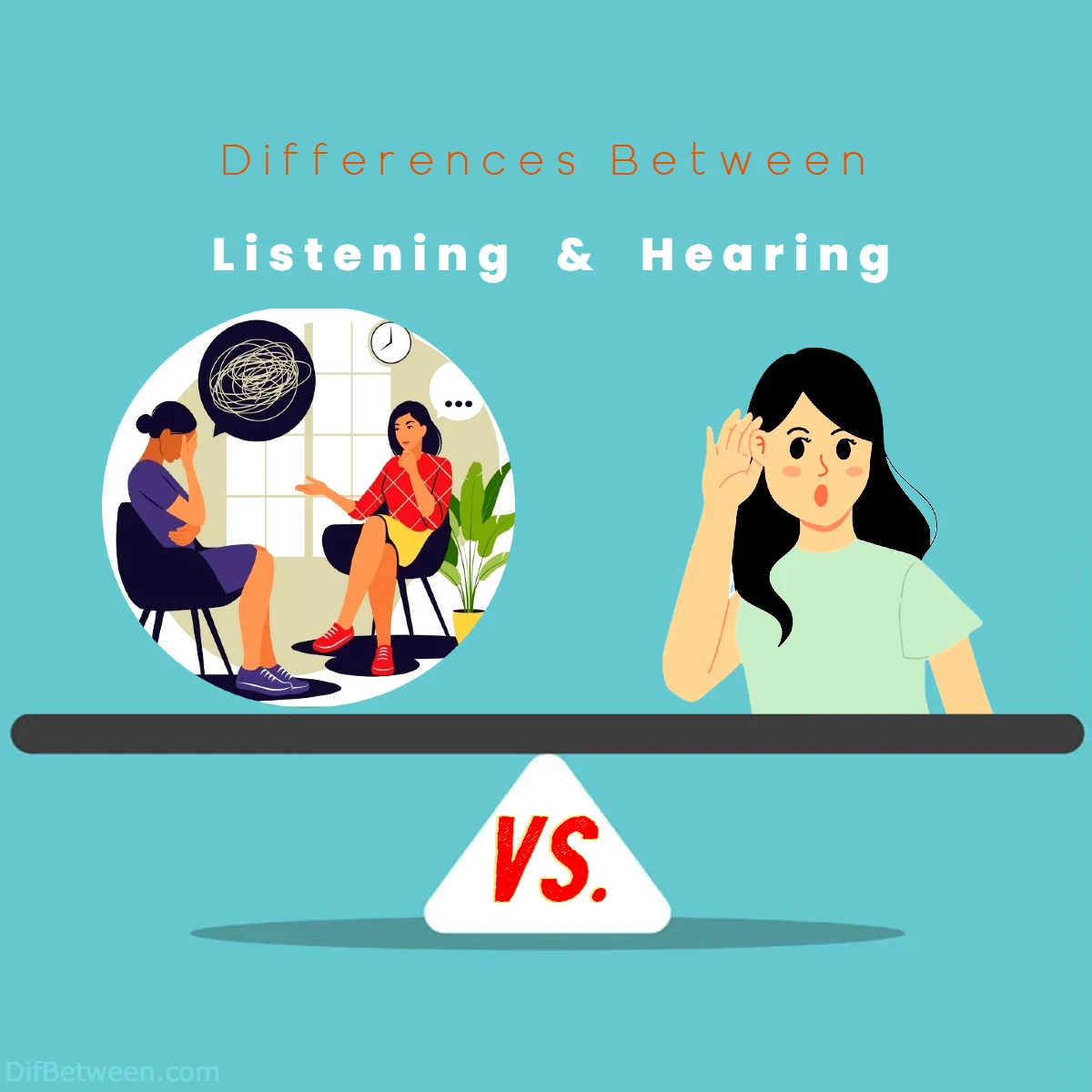 Differences Between Listening vs Hearing