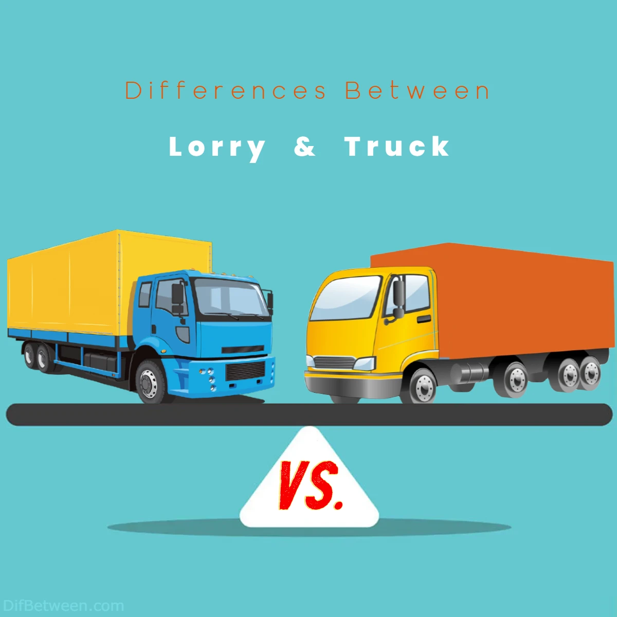 Differences Between Lorry vs Truck