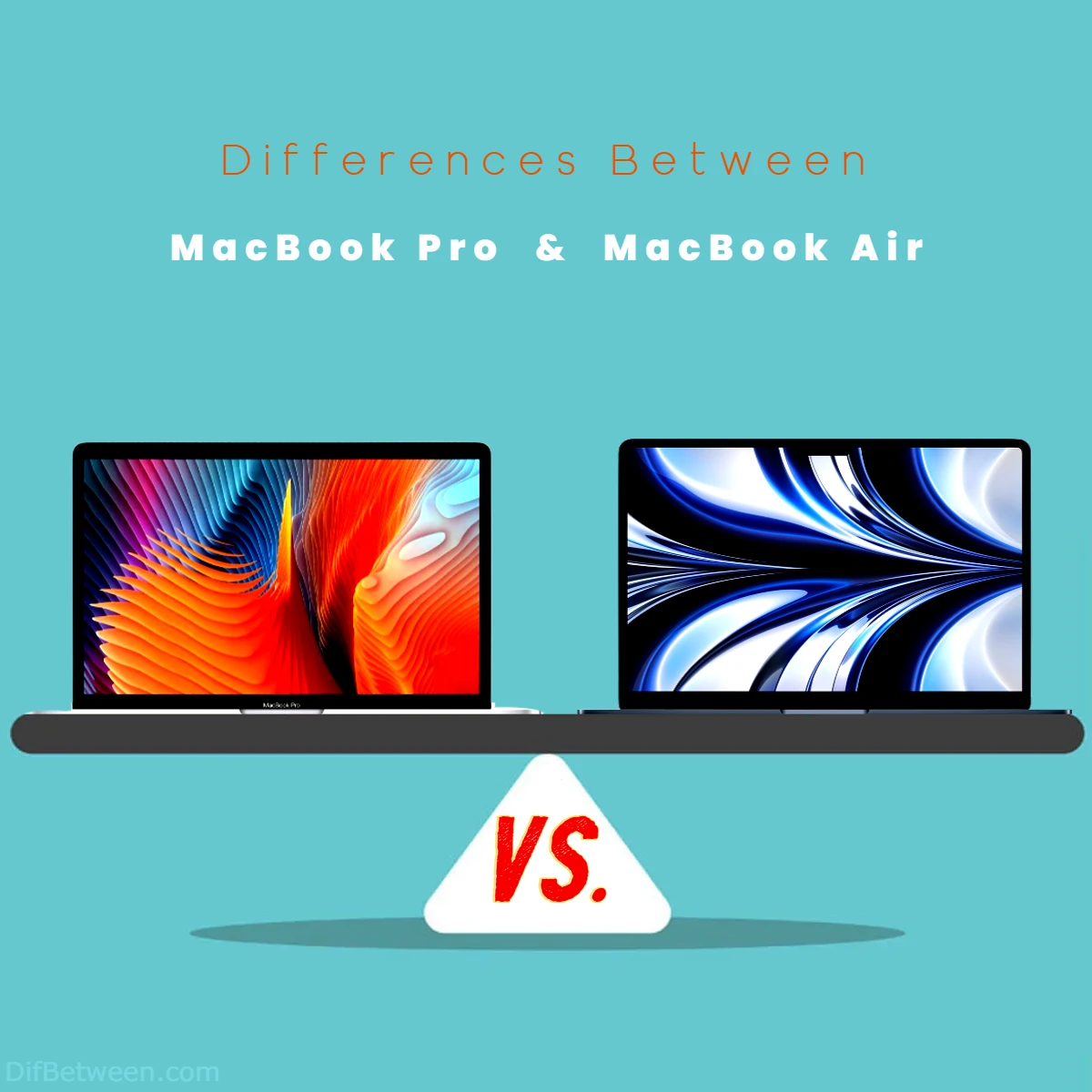 Differences Between MacBook Pro vs MacBook Air