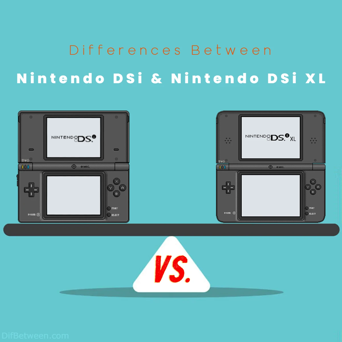 Differences Between Nintendo DSi vs Nintendo DSi XL