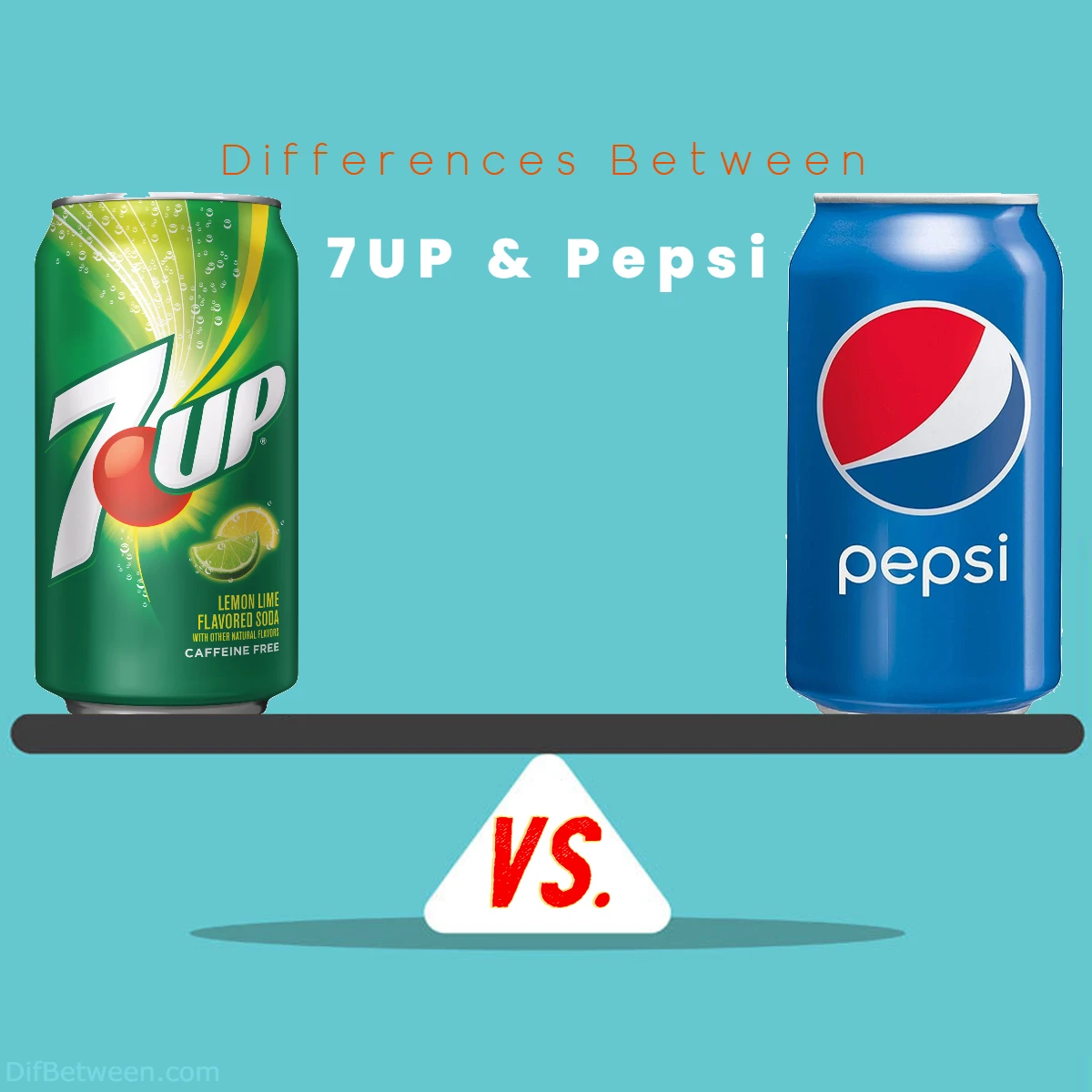 Differences Between Pepsi vs 7UP