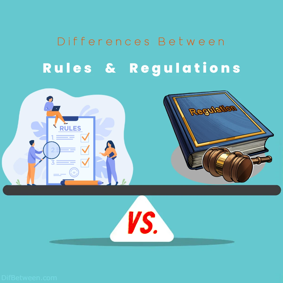 Differences Between Rules vs Regulations