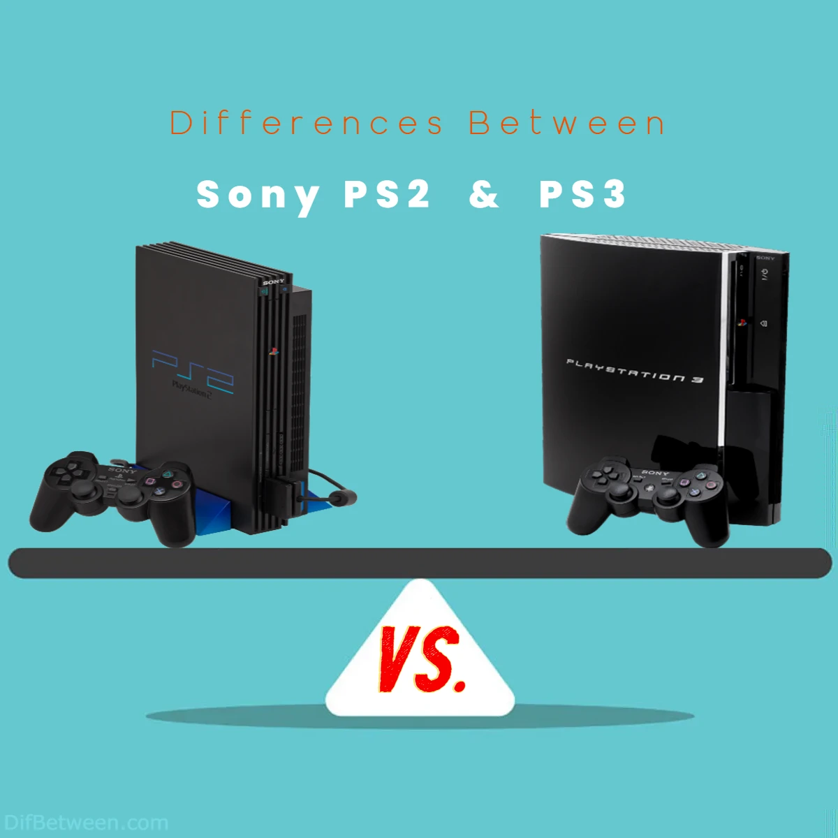 Differences Between Sony PS2 vs PS3