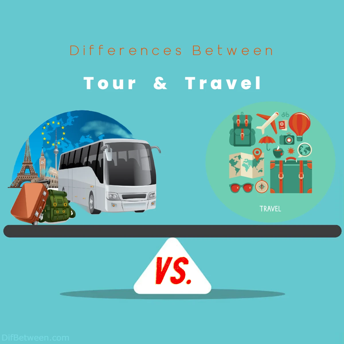Differences Between Tour vs Travel