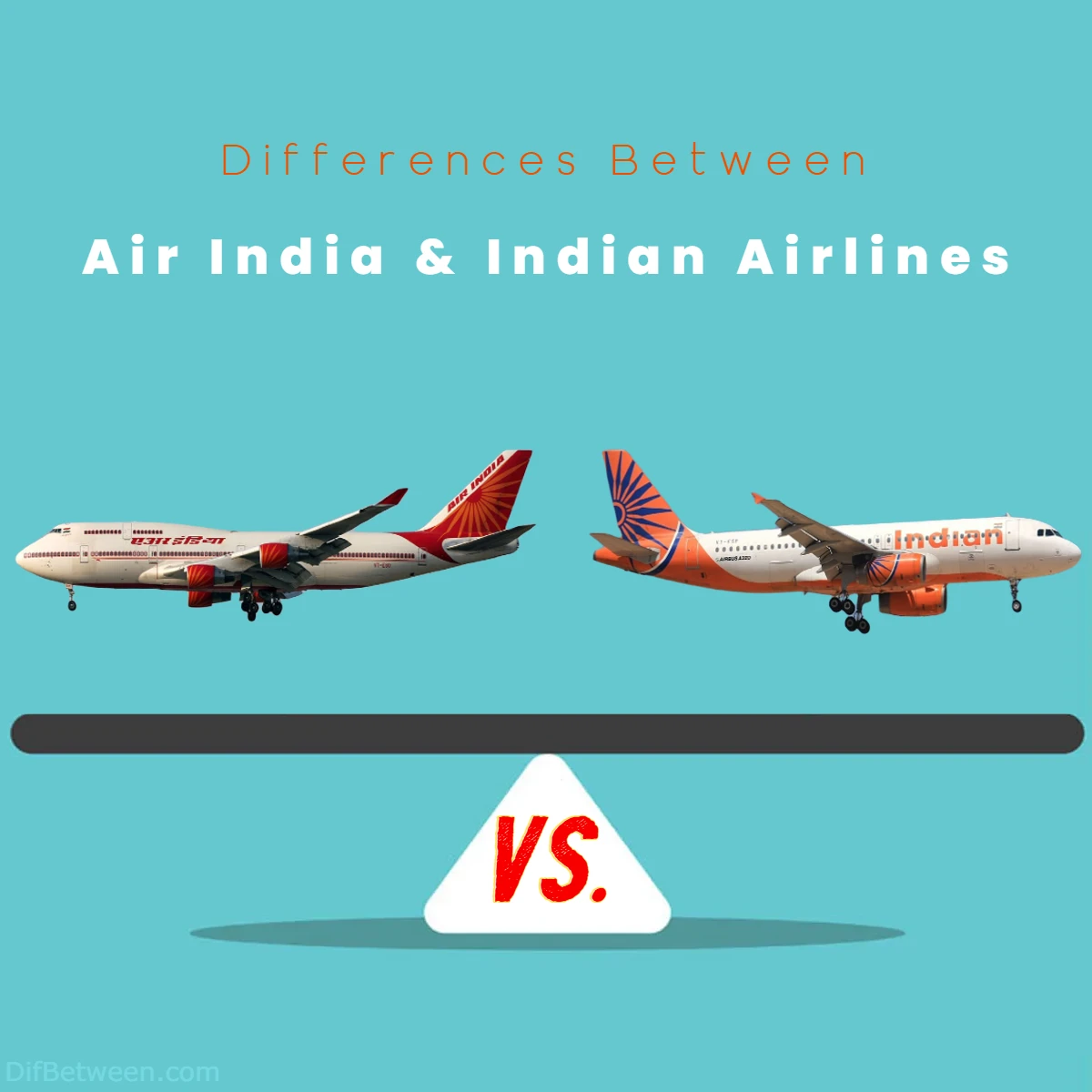 Differences Between Air India vs Indian Airlines