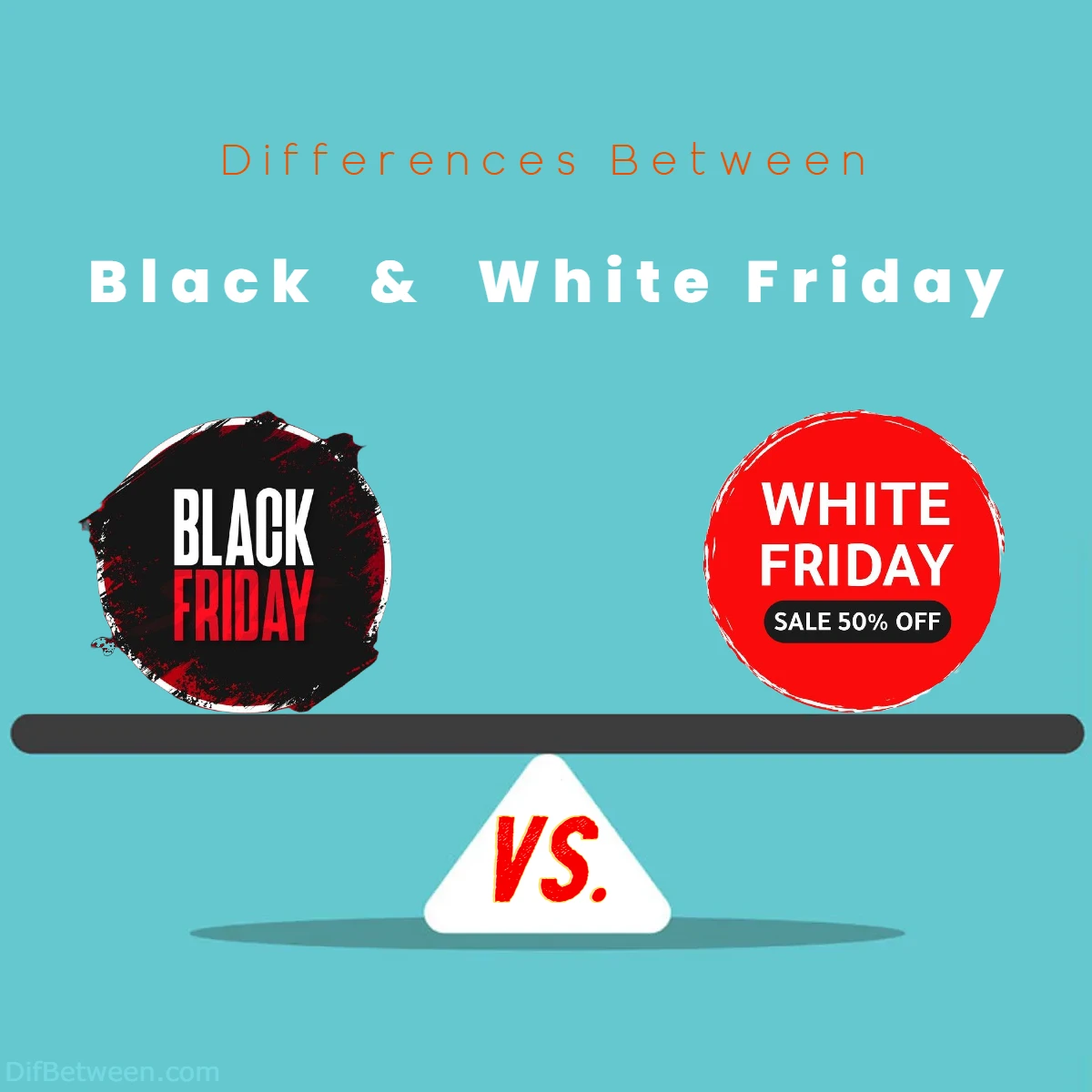 Differences Between Black and White Friday