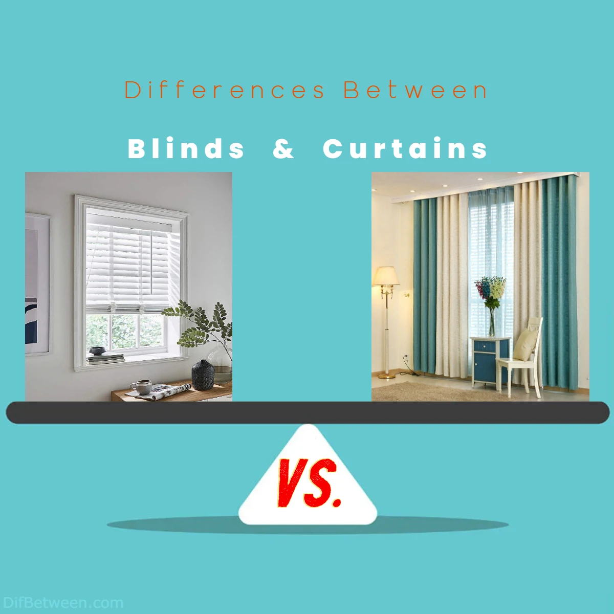 Differences Between Blinds vs Curtains