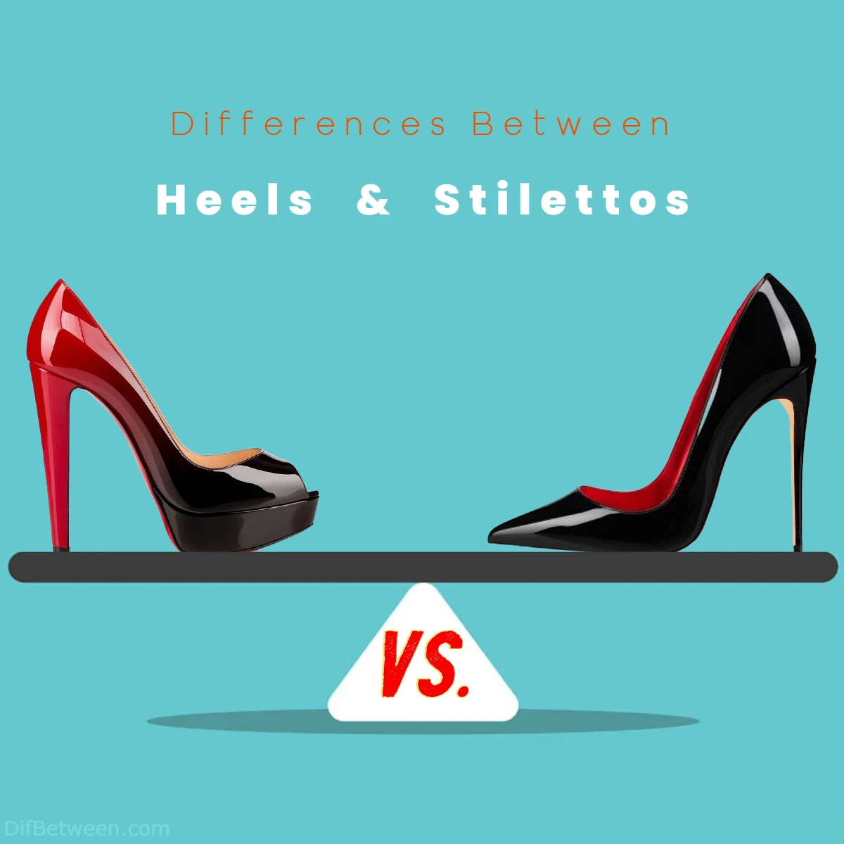 Differences Between Heels vs Stilettos