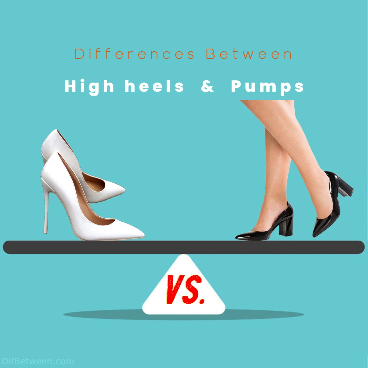 Differences Between High heels vs Pumps