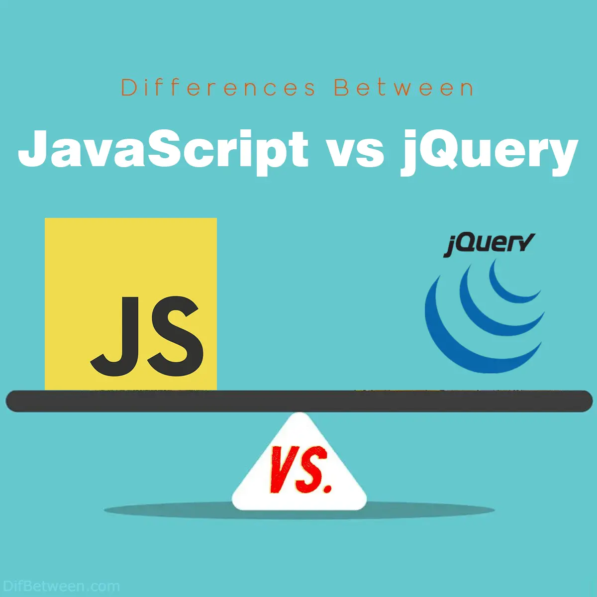 Differences Between JavaScript vs jQuery