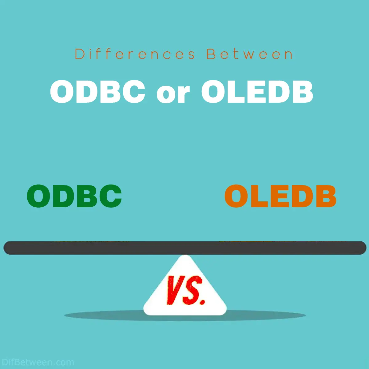 Differences Between ODBC vs OLEDB