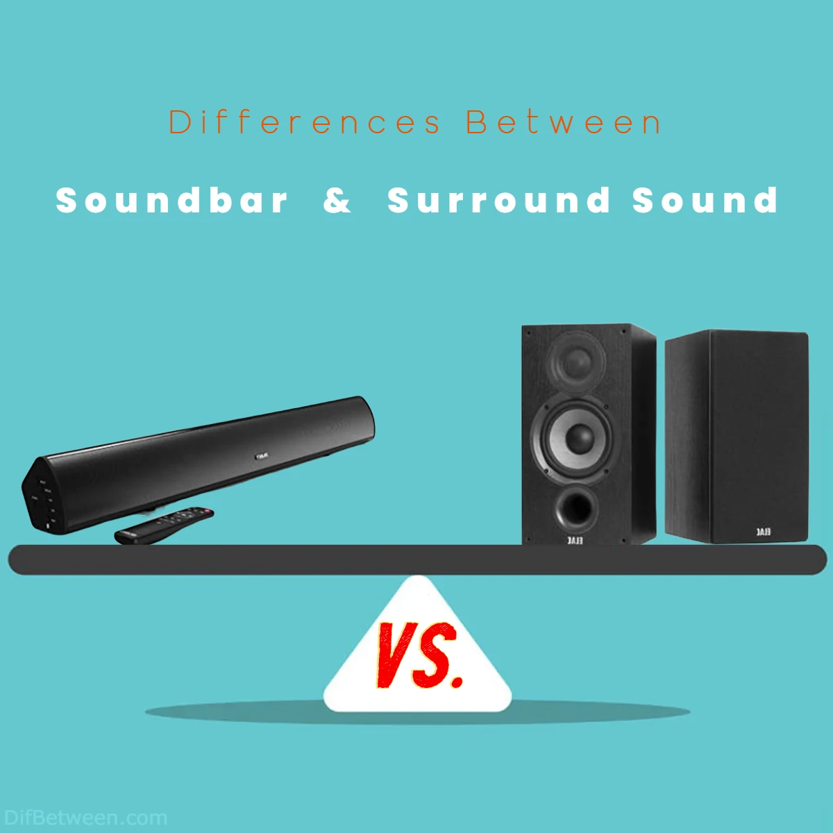 Differences Between Soundbar vs Surround Sound