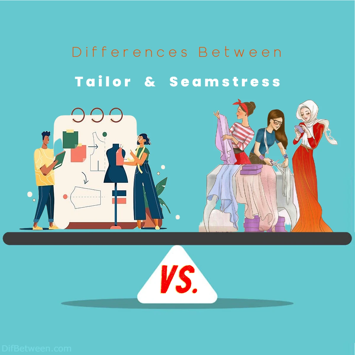 Differences Between Tailor vs Seamstress