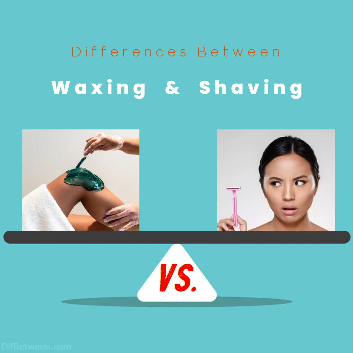 Waxing Vs Shaving Which One To Choose