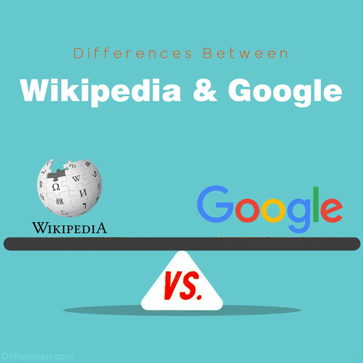 Differences Between Wikipedia vs Google