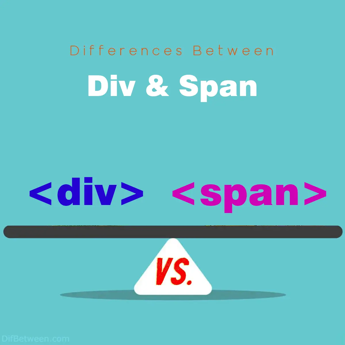 Differences Between div vs span