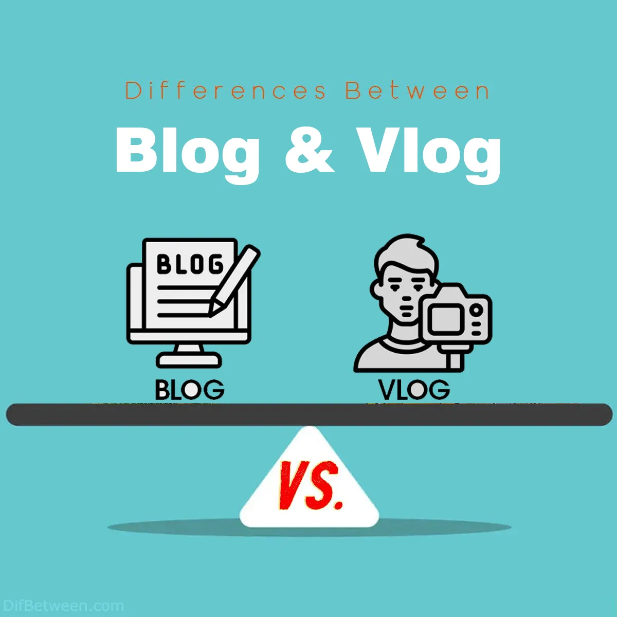 Differences Between Blog and Vlog