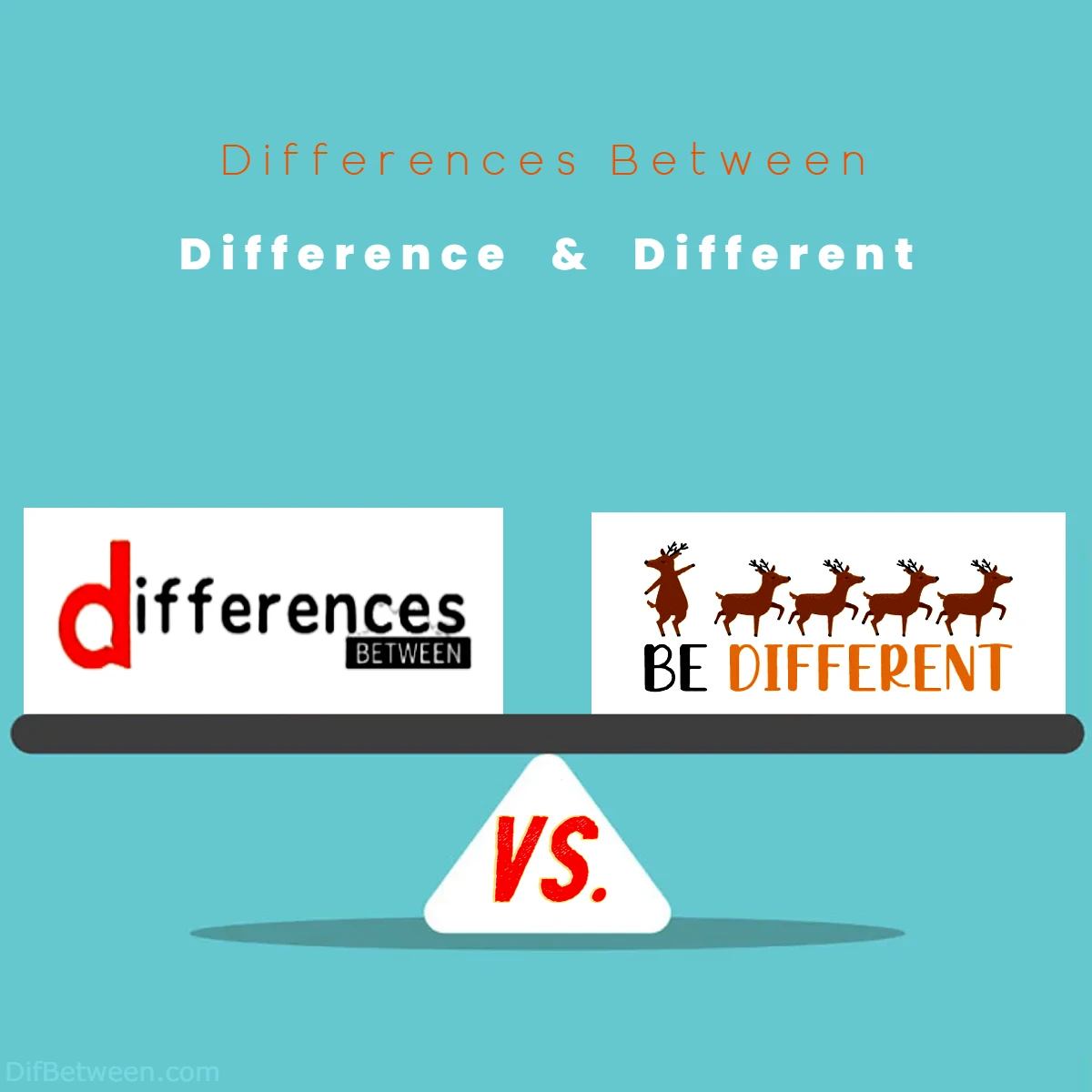 Differences Between Difference vs Different