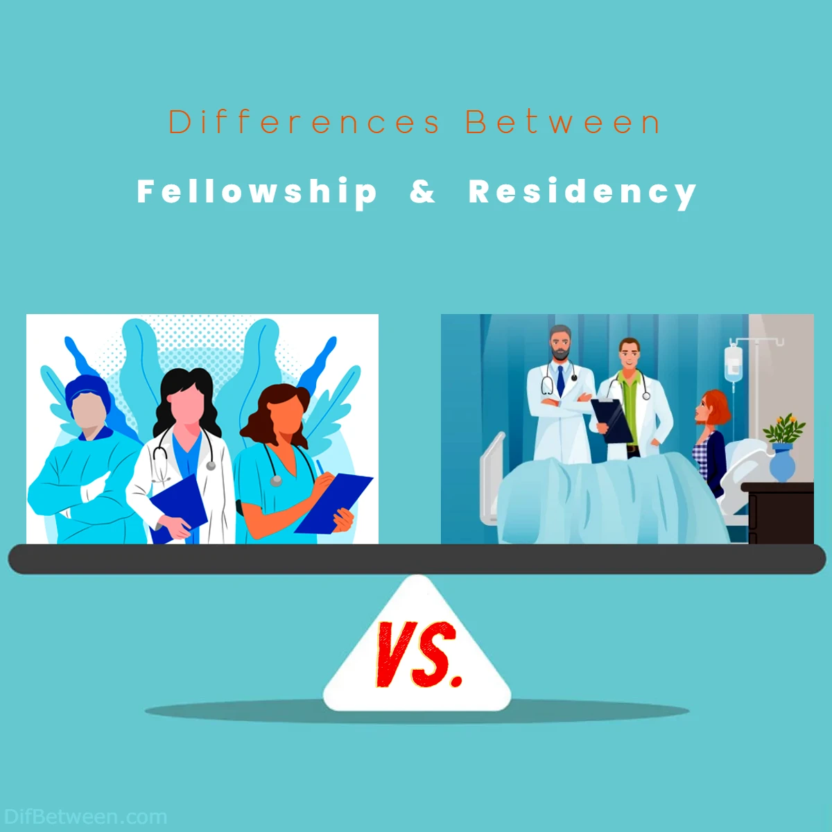 Differences Between Fellowship vs Residency