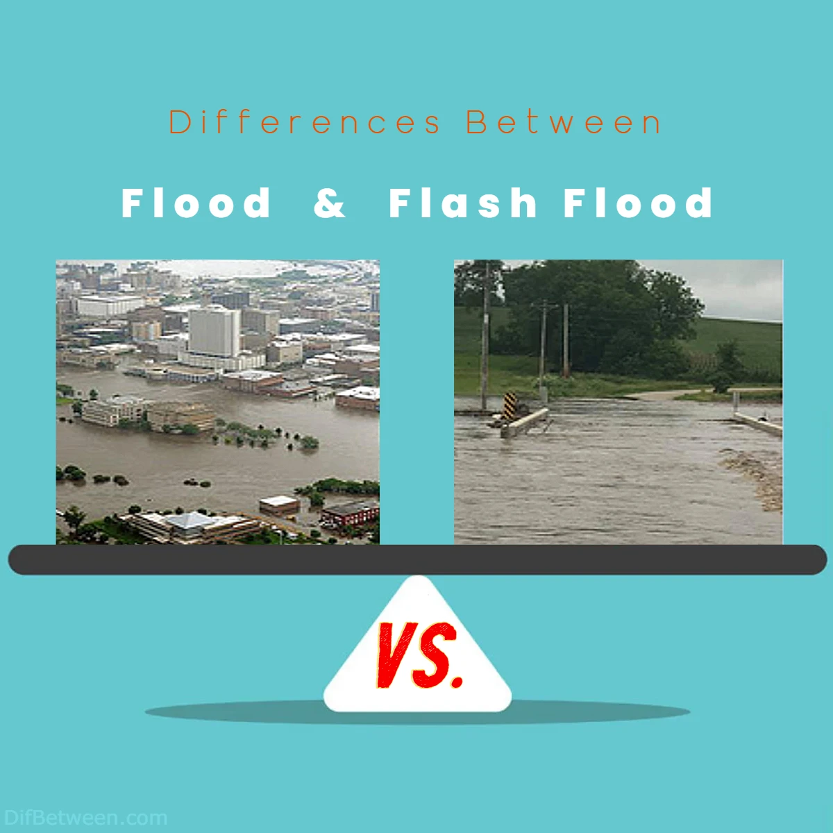 Differences Between Flood vs Flash Flood