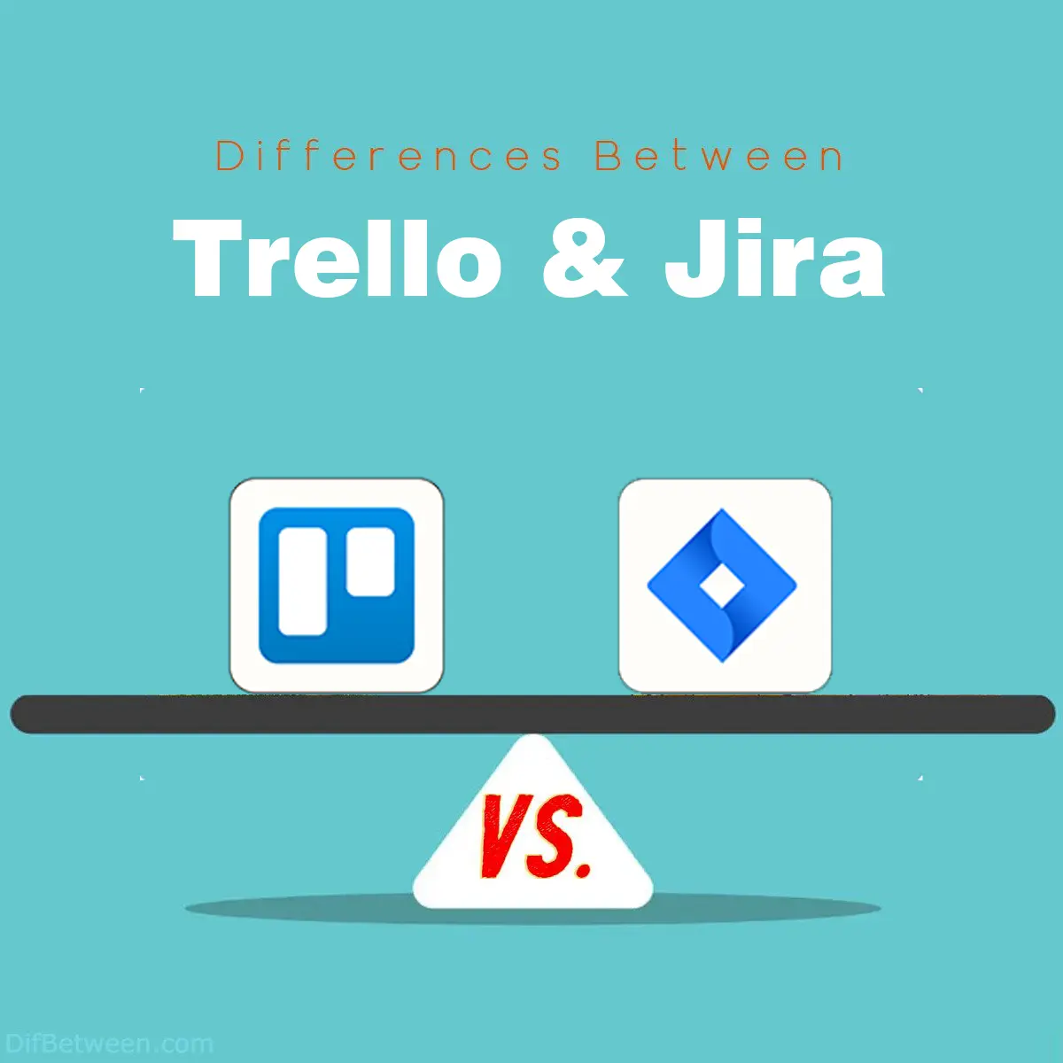 Differences Between Trello and Jira