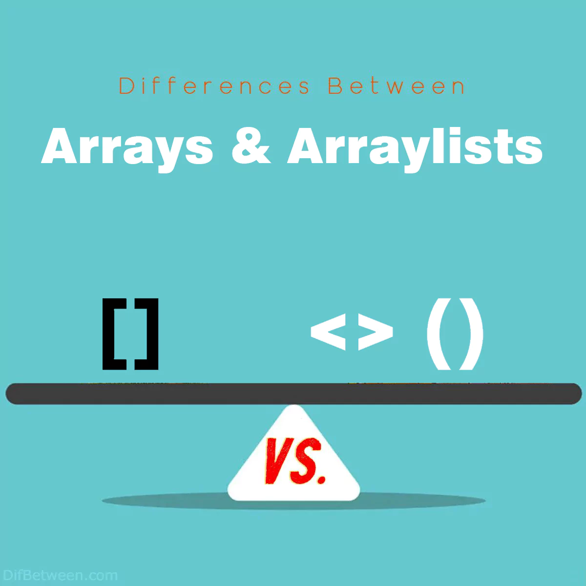 Differences Between Arrays and Arraylists