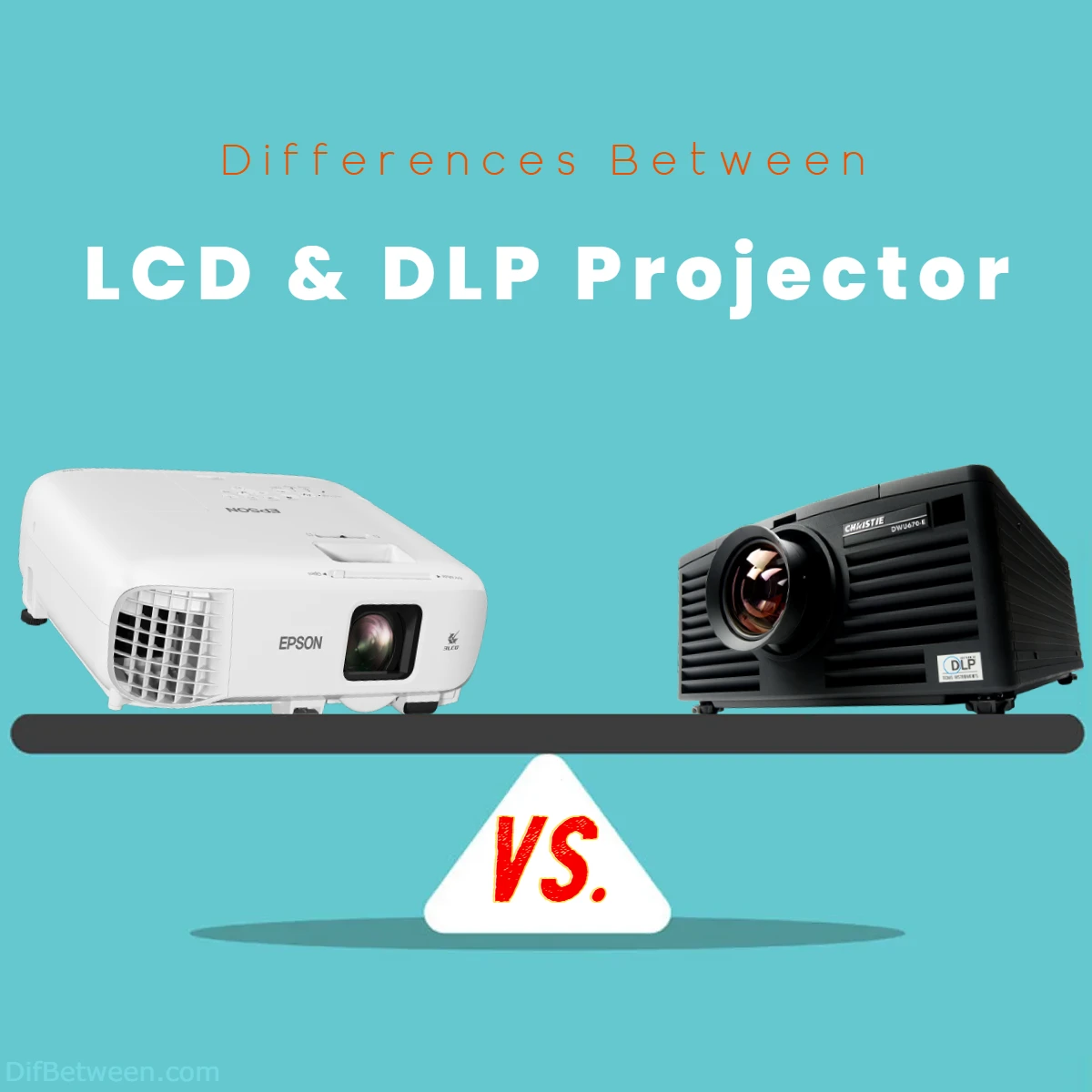 Difference Between LCD Projector and DLP Projector