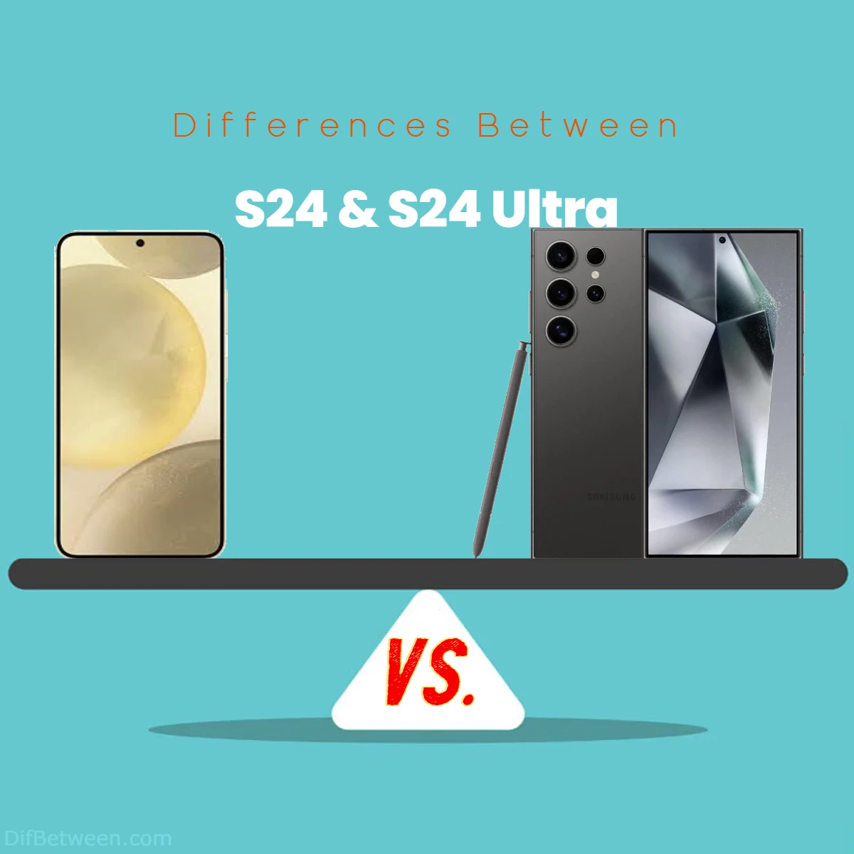 Differences Between Samsung Galaxy S24 and S24 Ultra